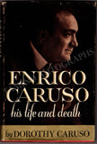 Caruso, Dorothy - Signed Book "Enrico Caruso: His Life and Death"