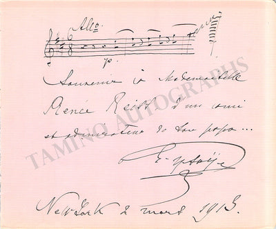 Ysaye, Eugene - Autograph Music Quote Signed 1913