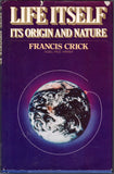 Crick, Francis - Signed Book "Life Itself - Its Origin and Nature"