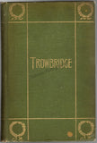 Trowbridge, John Townsend - Signed Book "The Poetical Works of John Townsend Trowbridge"