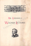 Met Opera - Wagner Lectures by H. Krehbiel Program 1890s