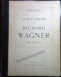 La Vie et L´Ouvre de Richard Wagner par L´Image" - Book with Many Illustrations 1938