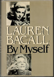 Bacall, Lauren - Signed Book "By Myself"