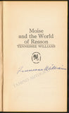 Williams, Tennessee - Signed Book "Moise and the World of Reason"