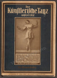 Der Kunstlerische Tanz unserer Zeit - Ballet Book with Many Photos 1928