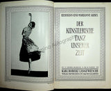 Der Kunstlerische Tanz unserer Zeit - Ballet Book with Many Photos 1930