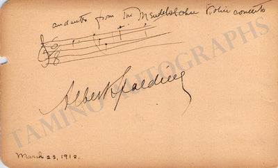 Spalding, Albert - Autograph Music Quote Signed 1912