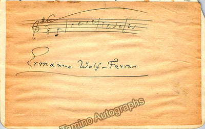 Wolf-Ferrari, Ermanno - Autograph Music Quote Signed