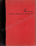 Balanchine, George - Signed Book Complete Stories of the Great Ballets