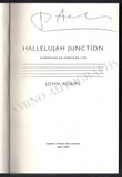 Adams, John - Signed Book "Hallelujah Junction"
