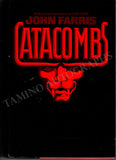 Farris, John - Signed Book "Catacombs"
