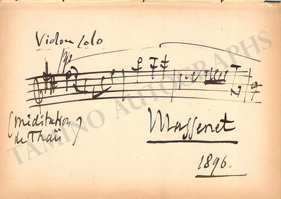 Massenet, Jules - Autograph Music Quote 1896 "Meditation"