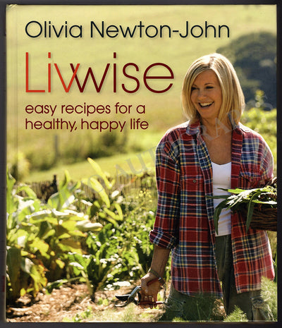 Newton-John, Olivia - Signed Book "Livwise"