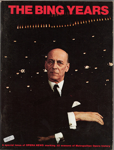 Bing, Rudolf - Opera News Special Edition "The Bing Years"