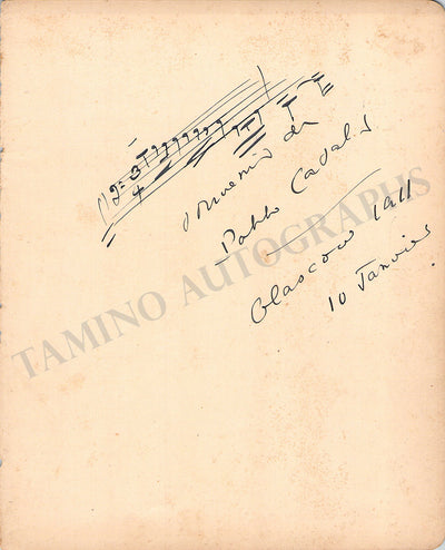 Casals, Pablo - Autograph Music Quote Signed 1911