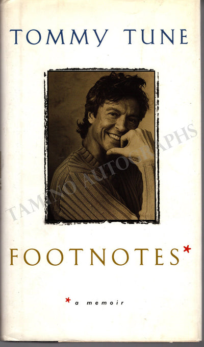 Tune, Tommy - Signed Book "Footnotes"