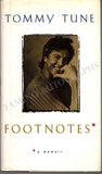 Tune, Tommy - Signed Book "Footnotes"