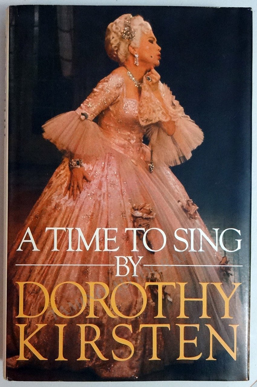A Time to Sing signed by Dorothy Kirsten N6879 cover WM 176e83a2 3982 4e61 8049 9f26b13b1341