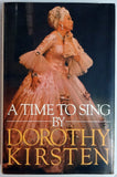 Kirsten, Dorothy - Signed Book "A Time To Sing"