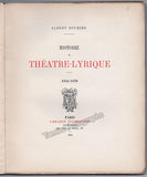 Soubies, Albert - Signed Book Histoire du Theatre-Lyrique