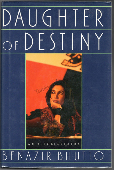 Bhutto, Benazir - Signed Book "Daughter of Destiny"