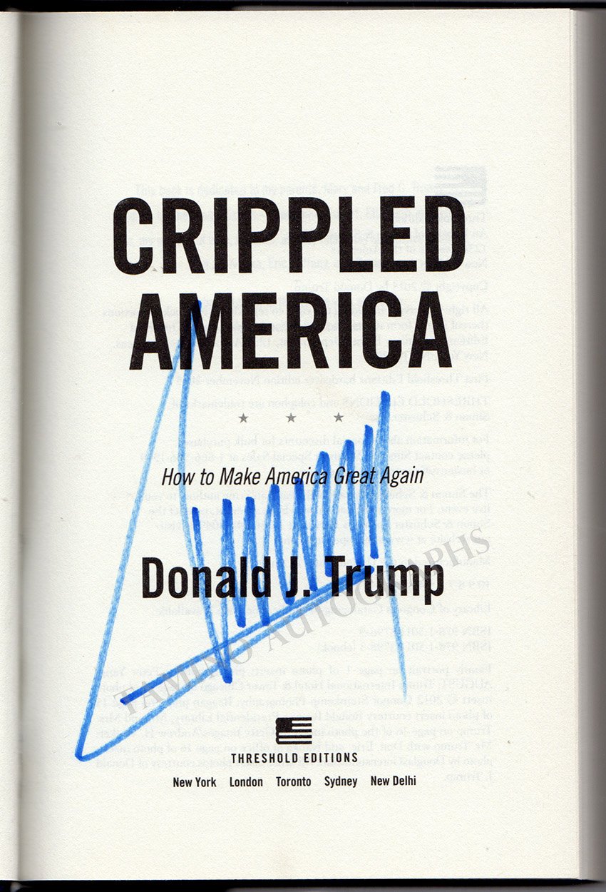 Trump, Donald - Signed Book "Crippled America" - Tamino