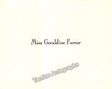 Farrar, Geraldine - Lot of Autograph Letters and Autograph Notes Signed + Signed Card