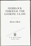 Herblock - Block, Herbert - Signed Book "Through the Looking Glass"