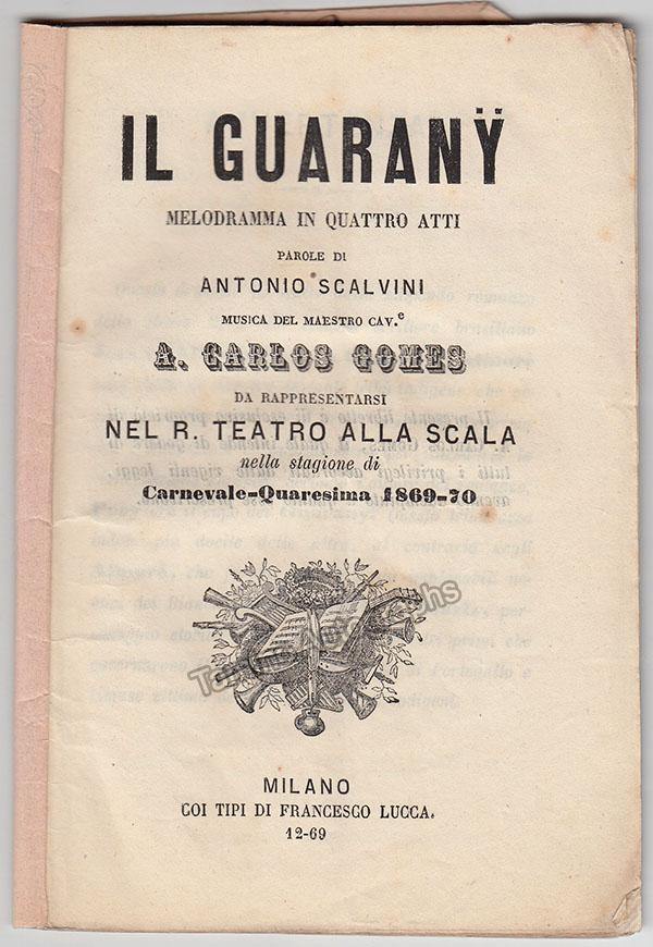 Il Guarany - World Premiere Program-Libretto 1870 - Tamino