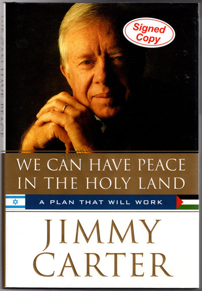 Carter, Jimmy - Signed Book "We Can Have Peace in the Holy Land"