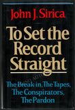 Sirica, John Joseph - Signed Book "To Set the Record Straight"