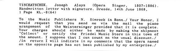 Tichatschek, Josef Aloys -  Autograph Letter Signed to N. Simrock 1868 - Tamino