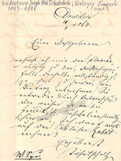 Tichatschek, Josef Aloys -  Autograph Letter Signed to N. Simrock 1868