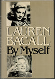 Bacall, Lauren - Signed Book "By Myself"