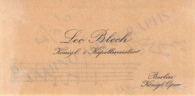 Blech, Leo - Signed Business Card 1913