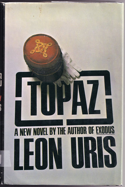 Uris, Leon - Signed Book "Topaz"
