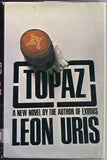 Uris, Leon - Signed Book "Topaz"