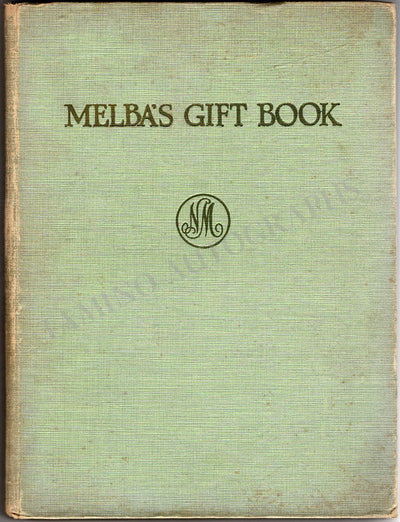 Melba, Nellie - Signed Book "Melba's Gift Book"