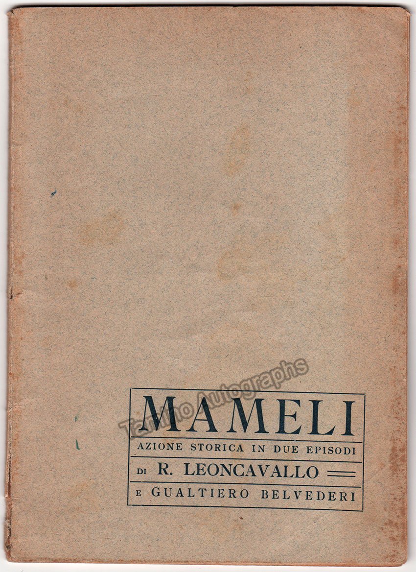 Leoncavallo, Ruggero - Signed Libretto with Autograph Music Quote "Mameli" World Premiere 1916 - Tamino