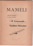Leoncavallo, Ruggero - Signed Libretto with Autograph Music Quote "Mameli" World Premiere 1916