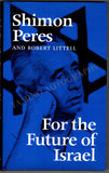 Peres, Shimon - Signed Book "For the Future of Israel"