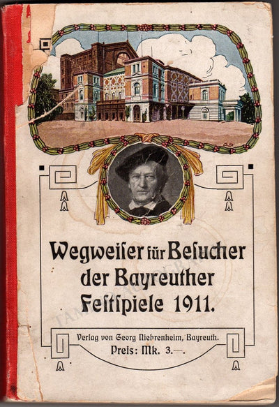Bayreuth 1911 - Festival Visitor Guide