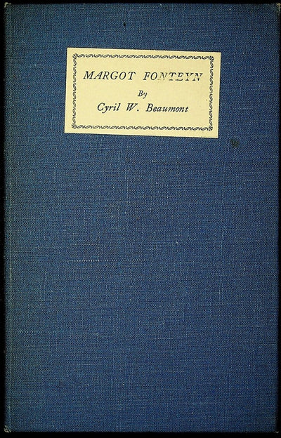 Beaumont, Cyril W. - Signed Book "Margot Fonteyn"