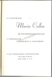 Callas, Evangelia - Signed Book "My Daughter Maria Callas"