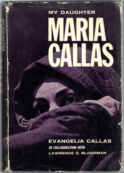 Callas, Evangelia - Signed Book "My Daughter Maria Callas"