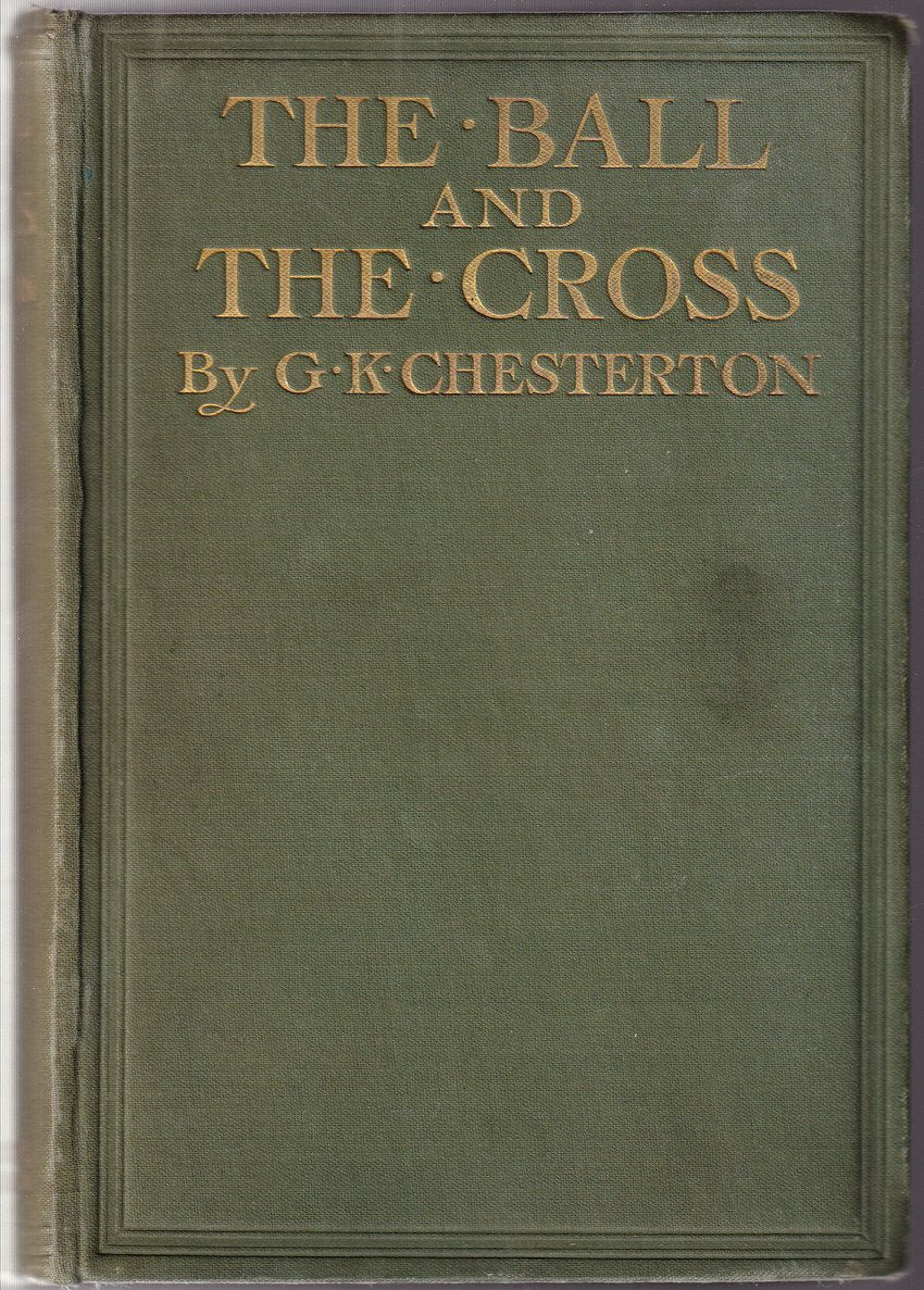 Chesterton, Gilbert Keith - Signed Book "The Ball and the Cross" - Tamino
