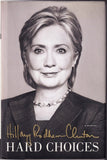 Clinton, Hillary - Signed Book "Hard Choices - A Memoir"