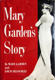 Garden, Mary - Signed Book "Mary Garden´s Story" and Signed Photograph 1951