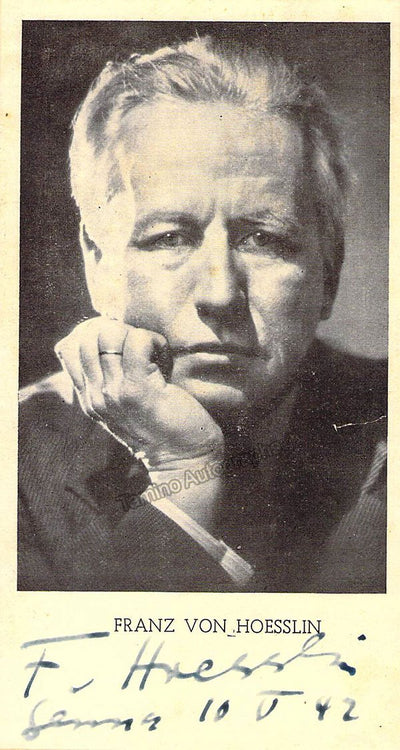 Hoesslin, Franz - Signed Photo 1942