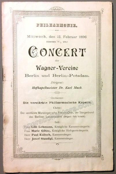 Muck, Karl - Berlin Opera Orchestra Concert 1896 - Lilli Lehmann